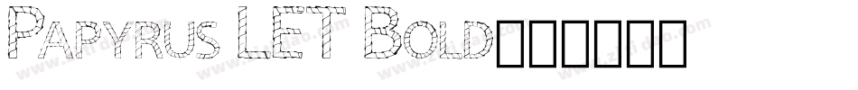 Papyrus LET Bold字体转换